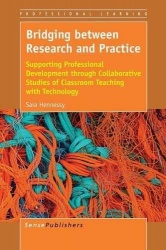 Bridging between Research and Practice - Supporting Professional Development through Collaborative Studies of Classroom Teaching