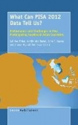 What Can PISA 2012 Data Tell Us? - Performance and Challenges in Five Participating Southeast Asian Countries