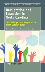 Immigration and Education in North Carolina - The Challenges and Responses in a New Gateway State
