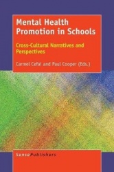 Mental Health Promotion in Schools - Cross-Cultural Narratives and Perspectives