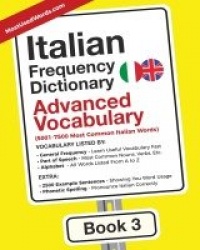 Italian Frequency Dictionary - Advanced Vocabulary - 5001-7500 Most Common Italian Words