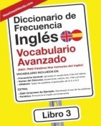 Diccionario de Frecuencia - Inglés - Vocabulario Avanzado - 5001-7500 Palabras Mas Comunes del Ingles