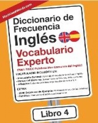 Diccionario de Frecuencia - Inglés - Vocabulario Experto - 7501-10000 Palabras Mas Comunes del Ingles