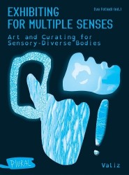 Exhibiting for Multiple Senses