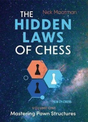 The Hidden Laws of Chess - Mastering Pawn Structures
