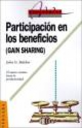Participacion en los Beneficios: Gain Sharing