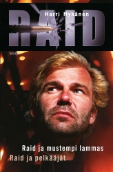 Raid (kaksoisnide: Raid ja mustempi lammas ja Raid ja pelkääjät)