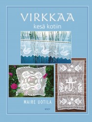 Virkkaa kesä kotiin