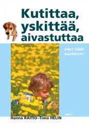 Kutittaa, yskittää, aivastuttaa. Onko tämä allergiaa?
