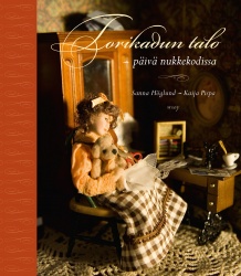 Torikadun talo - päivä nukkekodissa