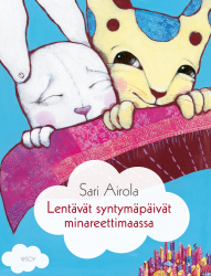 Lentävät syntymäpäivät minareettimaassa