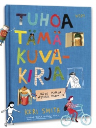 Tuhoa tämä kuvakirja : Näin kirja herää henkiin
