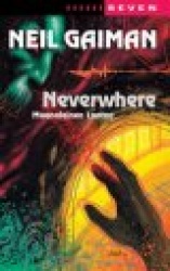 NEVERWHERE - MAANALAINEN LONTOO