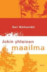 Jokin yhteinen maailma - romaani