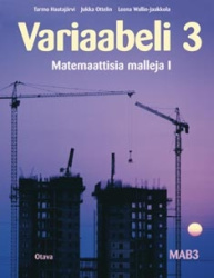 Variaabeli 3 : matemaattisia malleja 1 : MAB3