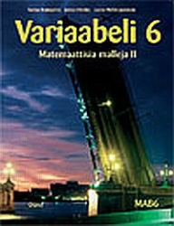 Variaabeli 6 : matemaattisia malleja II : MAB6
