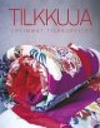 Tilkkuja: Upeimmat tilkkupeitot