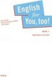 English for you, too! : Book 1 : opettajan aineisto