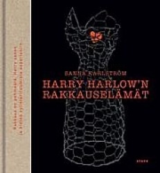 HARRY HARLOW¥N RAKKAUSELÄMÄT