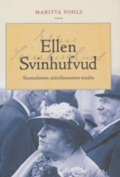 Ellen Svinhufvud - suomalainen säätyläisnainen maalta