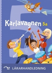 Karlavagnen 5a (GLP16) : Lärarhandledning