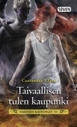 Taivaallisen tulen kaupunki : Varjojen kaupungit VI (pokkari)