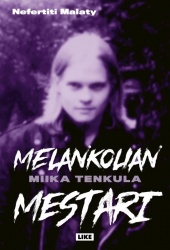 Melankolian mestari (jättipokkari) : Miika Tenkula