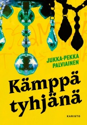 Kämppä tyhjänä