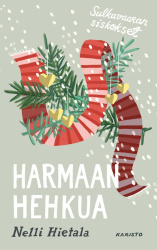 Harmaan hehkua