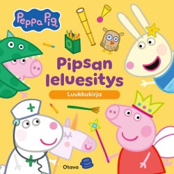 Pipsa Possu. Pipsan leluesitys : Kurkista luukkuihin!