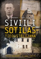 Siviili sotilastiedustelijana : Toivo Salokorpi ja uhka idästä
