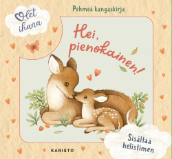 Olet ihana. Hei, pienokainen! + helistin