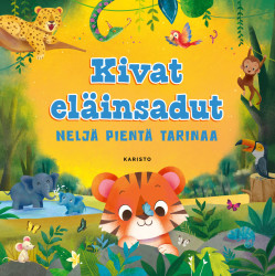 Kivat eläinsadut : Neljä pientä tarinaa