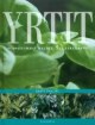 Yrtit - suosituimmat mauste- ja lääkekasvit
