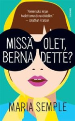 Missä olet, Bernadette?