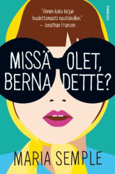 Missä olet, Bernadette?