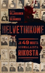 Helvetinkone ja 49 muuta suomalaista rikosta