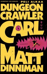 Dungeon Crawler Carl : peli alkaa