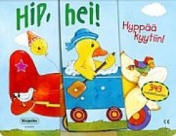 Hip, hei : hyppää kyytiin!