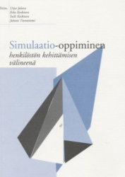SIMULAATIO-OPPIMINEN HENKILÖSTÖN KEHITTÄMISEN VÄLINEENÄ