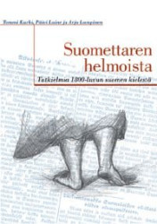 Suomettaren helmoista - tutkielmia 1800-luvun suomen kielestä