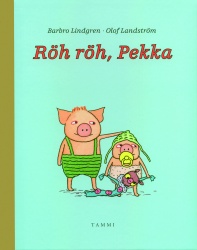 Röh röh, Pekka