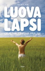 Luova lapsi : oivaltaa, oppii ja pärjää