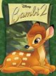 BAMBI 2, BAMBI JA METSÄN RUHTINAS (SATUKLASSIKOT)