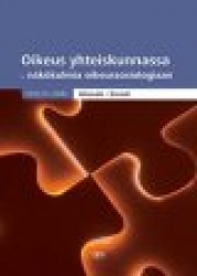OIKEUS YHTEISKUNNASSA: näkökulmia oikeussosiologiaan