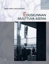 EDUSKUNNAN MUUTTUVA ASEMA