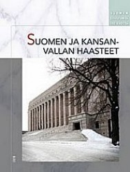 Suomen ja kansanvallan haasteet. Suomen eduskunta 100 vuotta 12. osa
