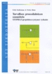 Turvallisen prosessilaitoksen suunnittelu : STOPHAZ-projektissa syntyneet työkalut