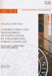Conservation and management of populations in a fragmented forest landscape. Behavioural ecology meets population genetics Acta
