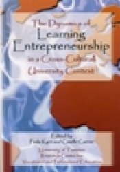 The Dynamics of Learning Entrepreneurship in a Cross-Cultural University Context University of Tampere, Research Centre for Voca